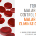 WHO, STAKEHOLDERS URGE FG TO INCREASE INTERNAL FUNDING FOR MALARIA ELIMINATION