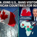CANADA JOINS US, BANS VISITORS FROM 3 AFRICAN COUNTRIES FOR 90 DAYS